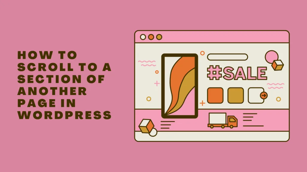 How to Scroll to a Section of Another Page in WordPress