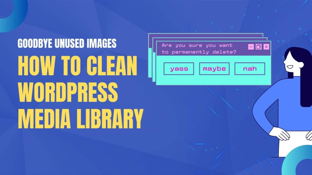 How to Clean Wordpress Media Library